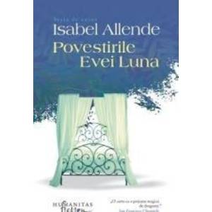 Povestirile Evei Luna - Isabel Allende imagine