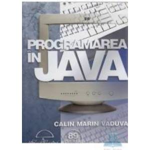 Programarea in Java - Calin Marin Vaduva imagine