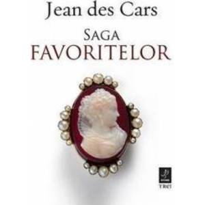 Saga favoritelor - Jean des Cars imagine