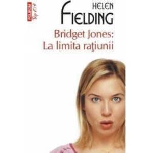 Bridget Jones La limita ratiunii - Helen Fielding imagine