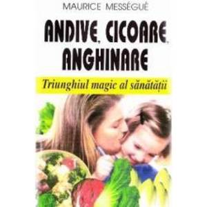 Andive cicoare anghinare - Maurice Messegue imagine