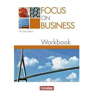 Focus on Business. Workbook. New Edition imagine