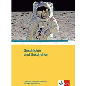 Geschichte und Geschehen. Ausgabe fuer Nordrhein-Westfalen. Schuelerbuch 11.-13. Klasse imagine