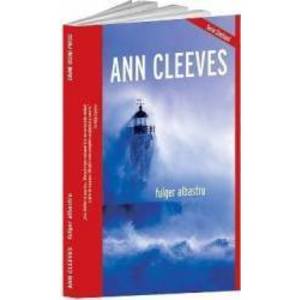 Fulger albastru - Ann Cleeves imagine