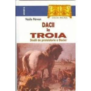 Dacii la Troia - Vasile Parvan imagine