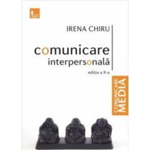 Comunicare interpersonala - Irena Chiru imagine