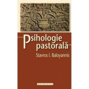 Psihologie pastorala - Stavros I. Baloyannis imagine