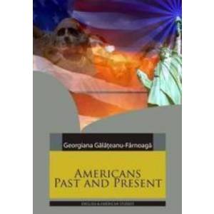 Americans past and present - Georgiana Galateanu-Farnoaga imagine