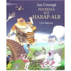 Povestea lui Harap Alb - Ion Creanga imagine