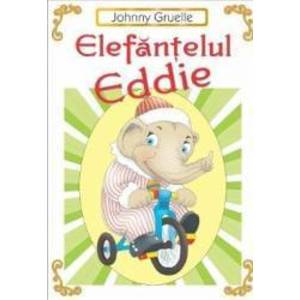 Elefantelul Eddie - Jonny Gruelle imagine