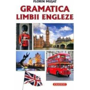 Gramatica limbii engleze - Florin Musat imagine