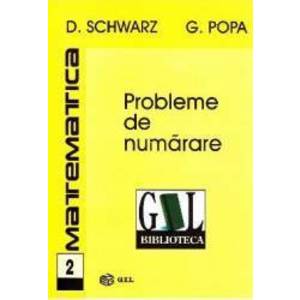 Matematica 2 - Probleme de numarare - D. Schwarz G. Popa imagine