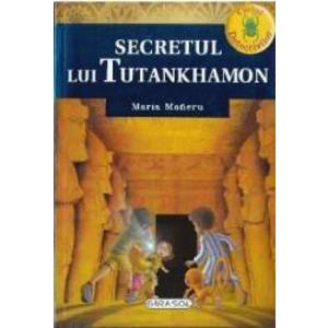 Secretul lui Tutankhamon - Maria Maneru imagine