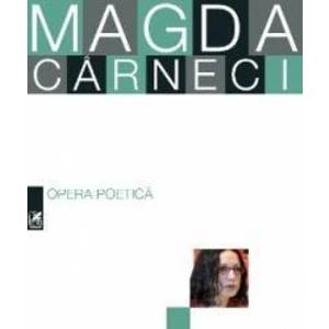 Opera poetica - Magda Carneci imagine