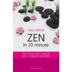 Zen in 10 minute - Sioux Berger imagine