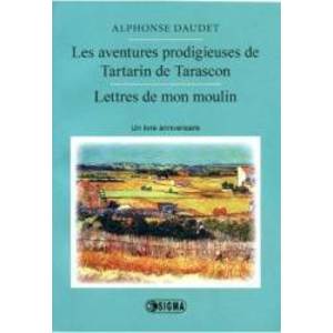 Les aventures prodigieuses de tartarin de tarascon lettres de mon moulin - Alphonse Daudet - France imagine