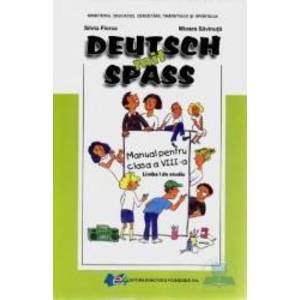 Manual limba Germana clasa 8 L1 2011 - Deutsch Mit Spass - Silvia Florea Mioara Savinuta imagine