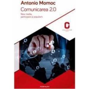 Comunicarea 2.0 - Antonio Momoc imagine