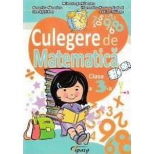 Culegere de Matematica Clasa a 3-a Ed.2018 - Mihaela Serbanescu imagine