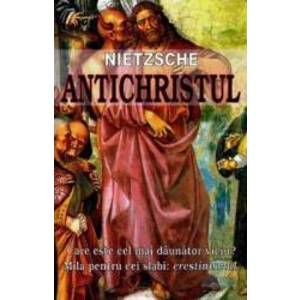 Antichristul - Nietzsche imagine