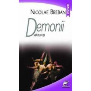 Demonii marunti - Nicolae Breban imagine