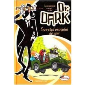Dr. Dark Secretul orasului de aur - Fabian Lenk imagine