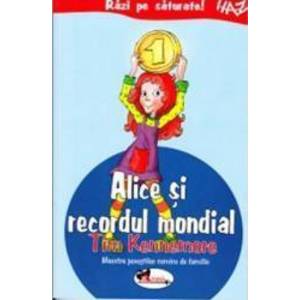 Alice si recordul mondial - Tim Kennemore imagine