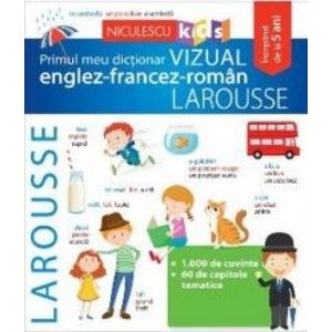 Primul meul dictionar vizual englez-francez-roman Larousse imagine