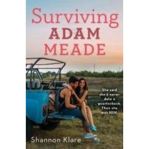 Surviving Adam Meade - Shannon Klare imagine