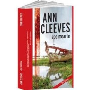 Ape moarte - Ann Cleeves imagine
