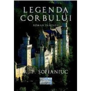 Legenda Corbului - R.P. Sofianiuc imagine