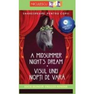 A Midsummer Nights Dream. Visul unei nopti de vara + CD - William Shakespeare imagine