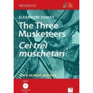 The Three Musketeers. Cei trei muschetari + CD - Alexandre Dumas imagine