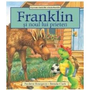 Franklin si noul lui prieten - Paulette Bourgeois Brenda Clark imagine