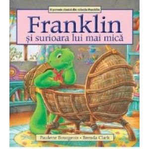 Franklin si surioara lui mai mica - Paulette Bourgeois Brenda Clark imagine