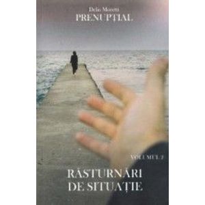 Prenuptial Vol.2 Rasturnari de situatie - Delia Moretti imagine
