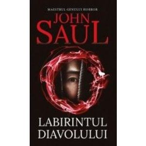 Labirintul diavolului - John Saul imagine