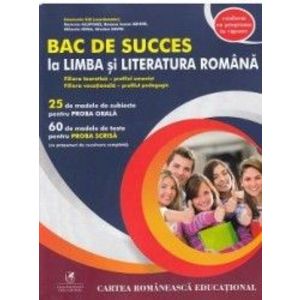Bac de succes la limba si literatura romana - Emanuela Ilie imagine