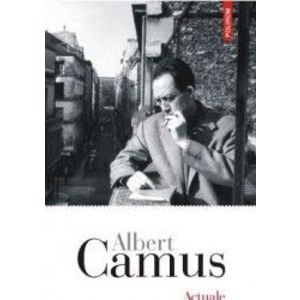 Actuale - Albert Camus imagine