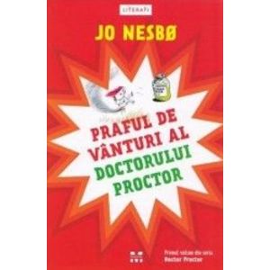 Praful de vanturi al doctorului Proctor - Jo Nesbo imagine