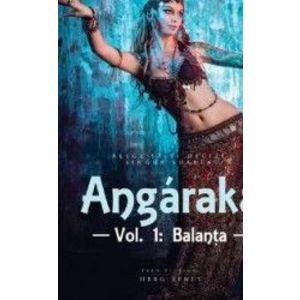 Angaraka Vol.1. Balanta- Lavinia Calina imagine