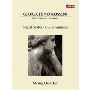 Stabat Mater - Cujus Animam. Pentru cvartet de coarde - Gioacchino Rossini imagine