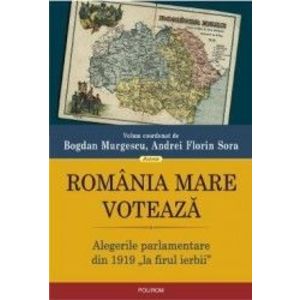 Romania Mare voteaza - Bogdan Murgescu Andrei Florin Sora imagine