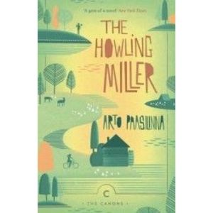 The Howling Miller - Arto Paasilinna imagine