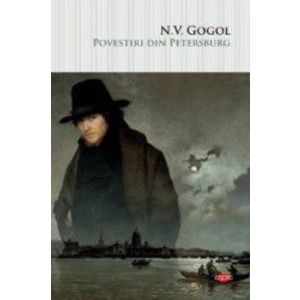 Povestiri din Petersburg - N.V. Gogol imagine