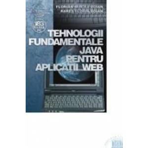 Tehnologii fundamentale Java pentru aplicatii web - Florian Mircea Boian Rares Florin Boian imagine
