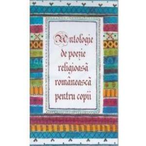 Antologie De Poezie Religioasa Romaneasca Pentru Copii imagine