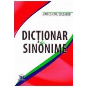 Dictionar de sinonime - Marius-Emil Dulgheru imagine