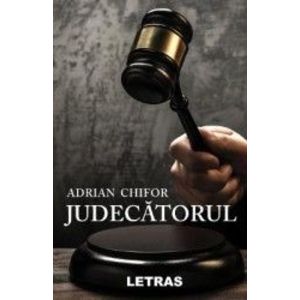 Judecatorul - Adrian Chifor imagine
