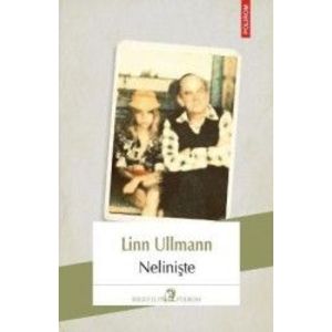 Neliniste - Linn Ullmann imagine